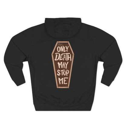 Only Death - Hoodie